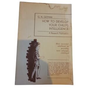 How to develop your‎ child's intelligence by Getman, Gerald N VINTAGE PB book